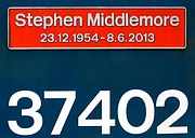 37402 Stephen Middlemore 23.12.1954 - 8.6.2013 Nameplate 19 June 2019